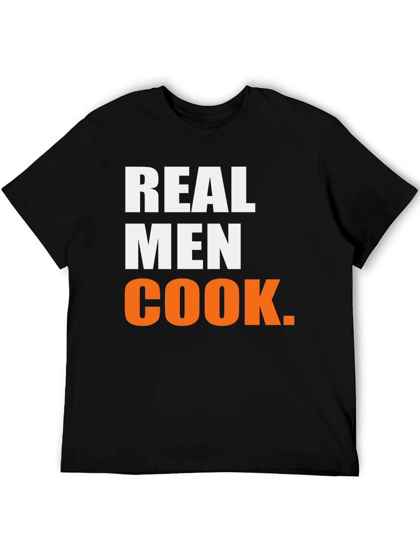 Real Men Cook Graphic T-Shirt