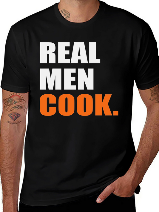 Real Men Cook Graphic T-Shirt