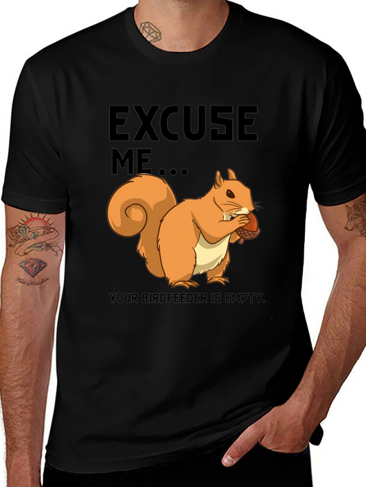 Excuse Me Squirrel Graphic Tee - Birdfeeder Humor T-Shirt