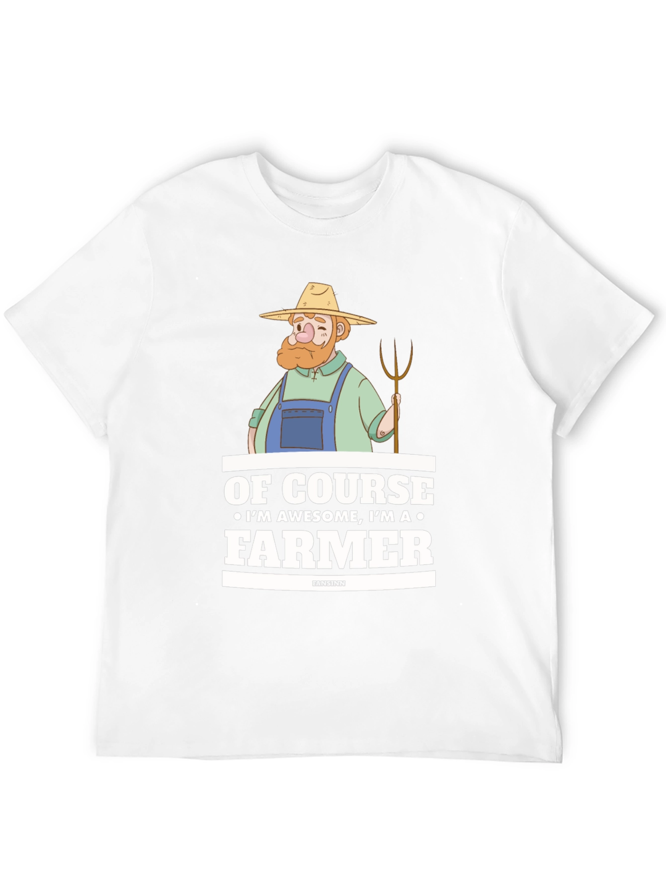 Awesome Farmer Graphic T-Shirt - Of Course Im Awesome