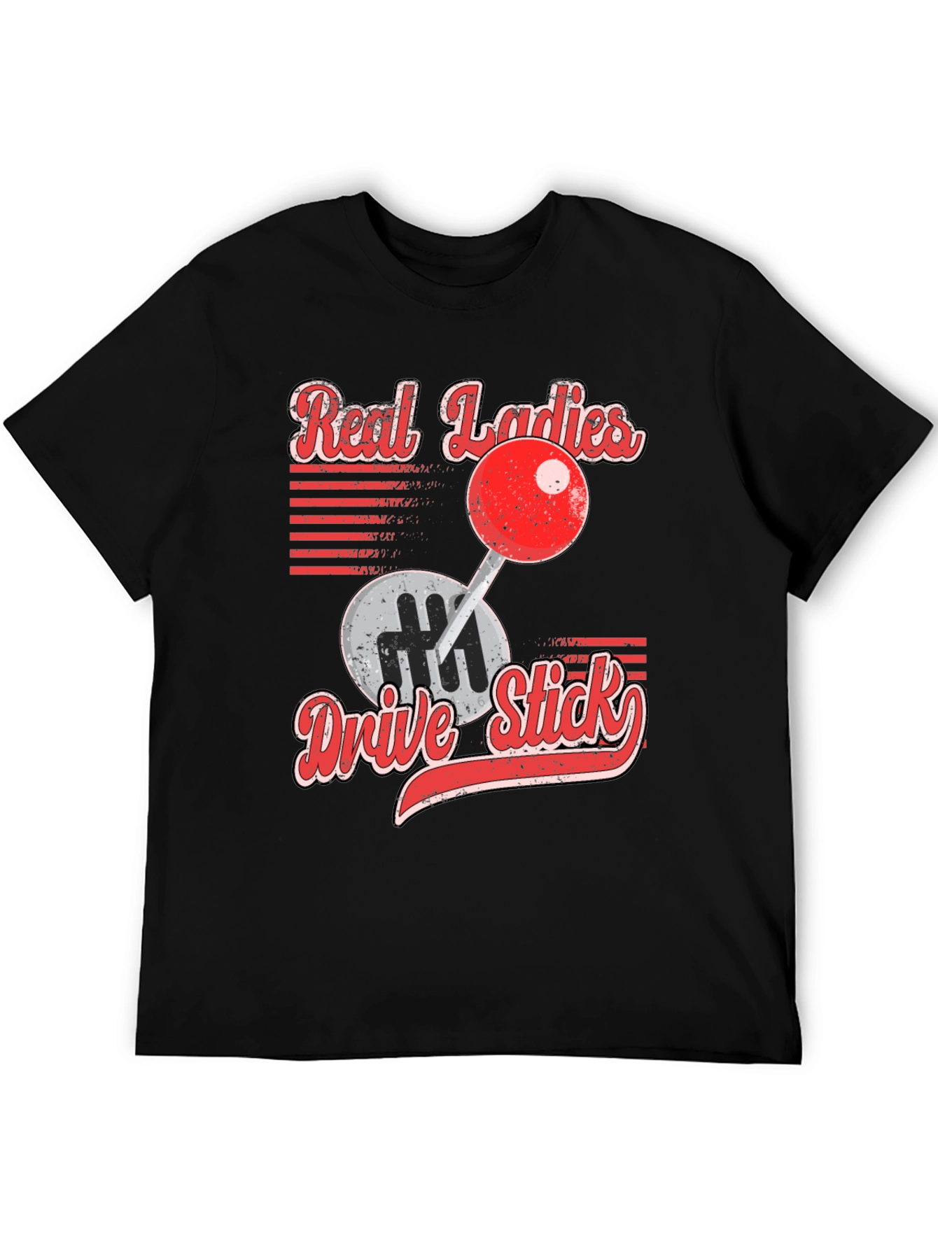 Real Ladies Drive Stick Graphic T-Shirt