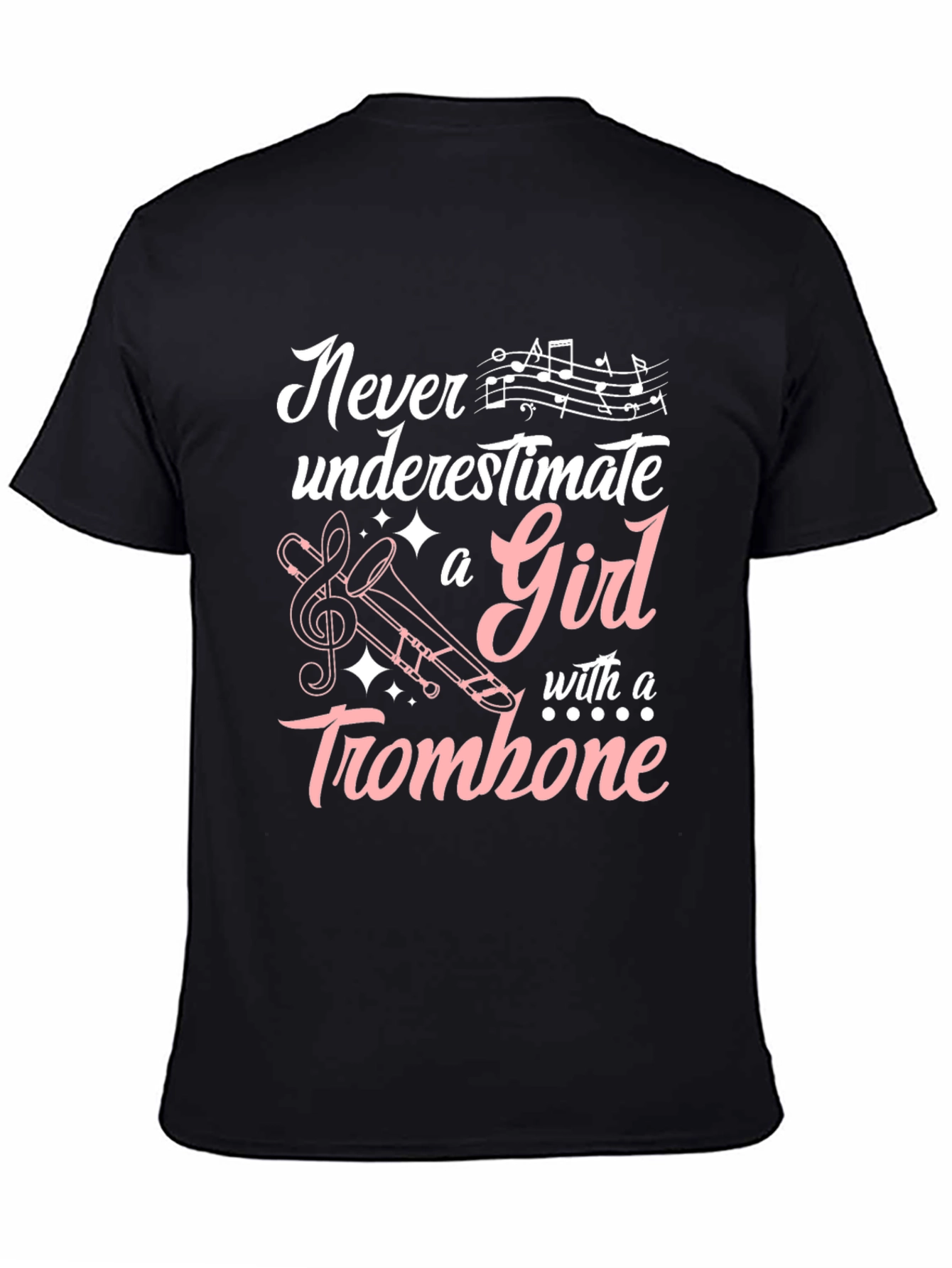 Never Underestimate a Girl with a Trombone T-Shirt