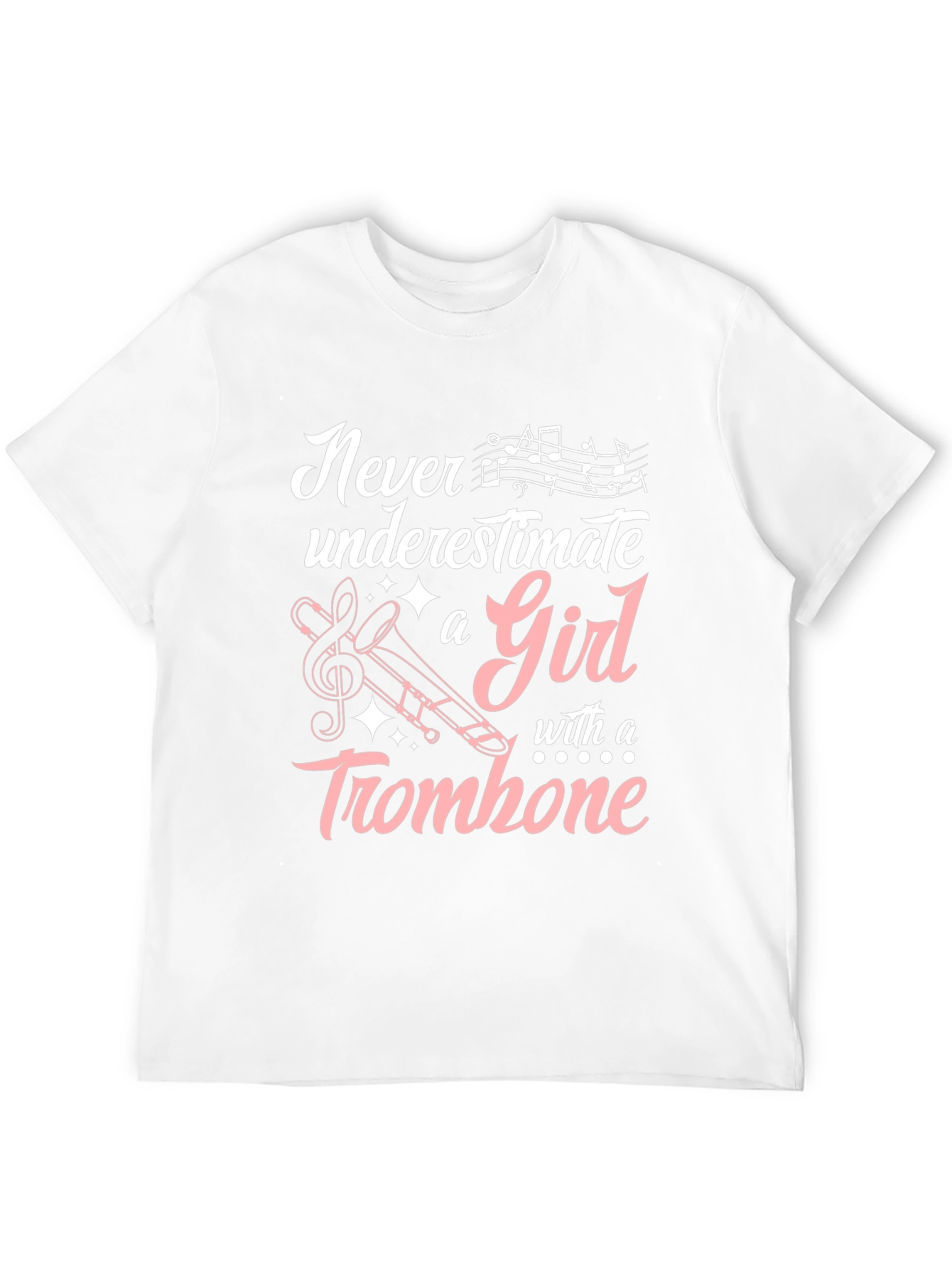 Never Underestimate a Girl with a Trombone T-Shirt