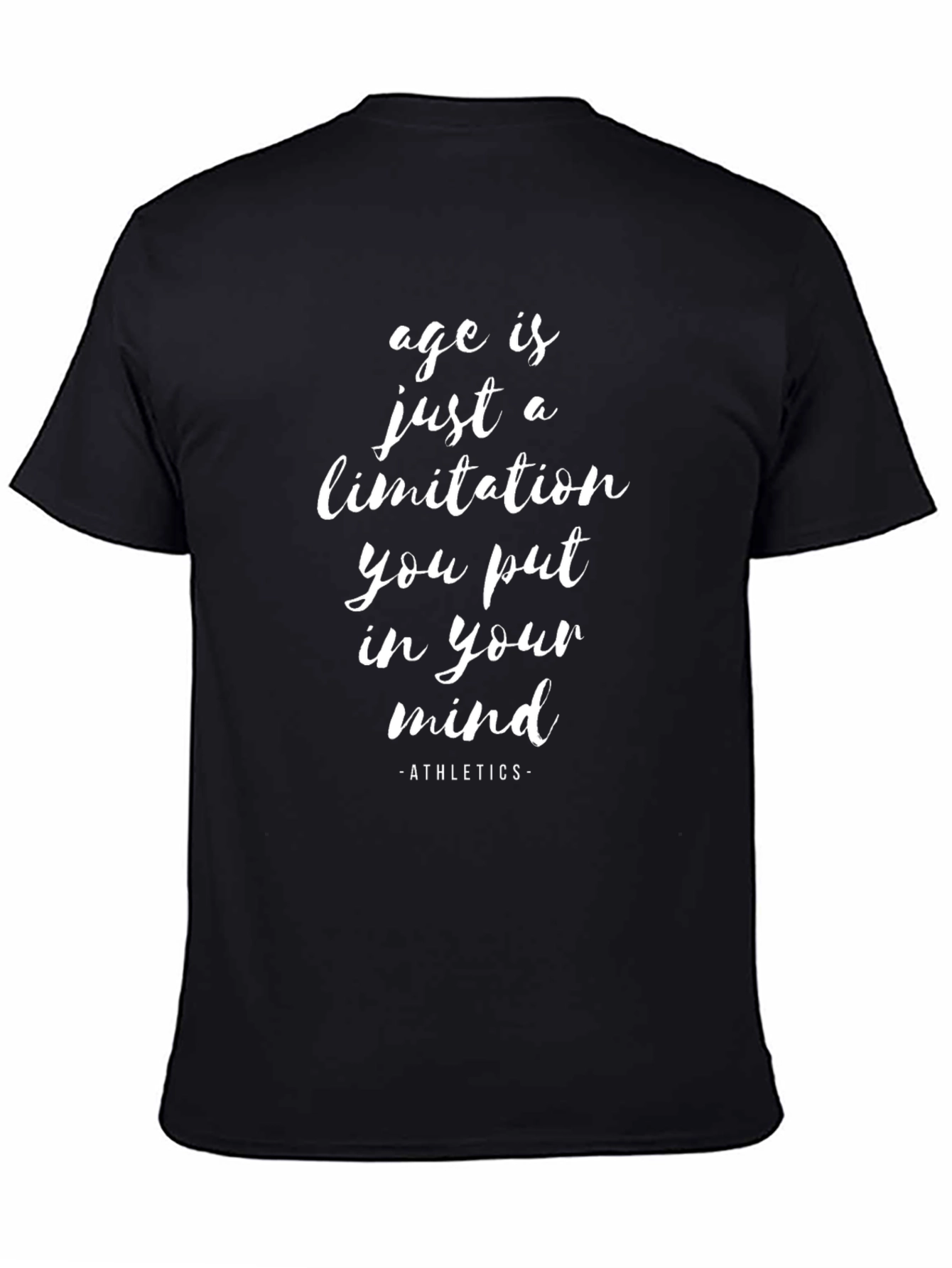 Motivational Athletics T-Shirt - Age is a Limitation