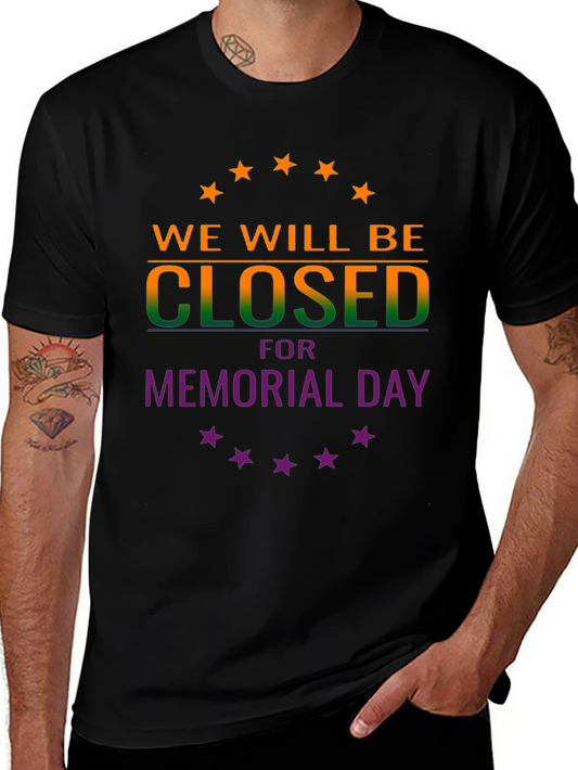 Memorial Day Closed T-Shirt