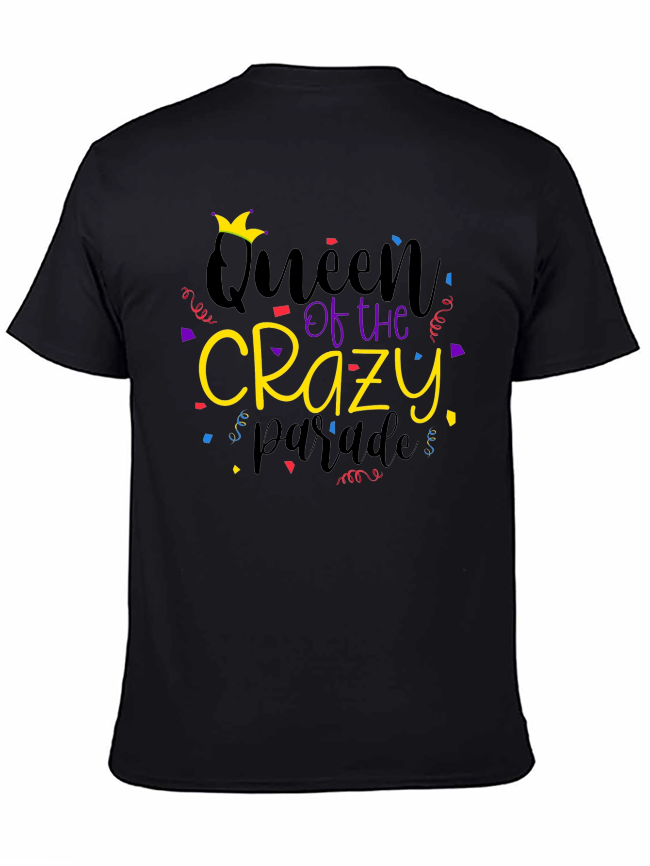 Queen of The Crazy Parade Graphic T-Shirt