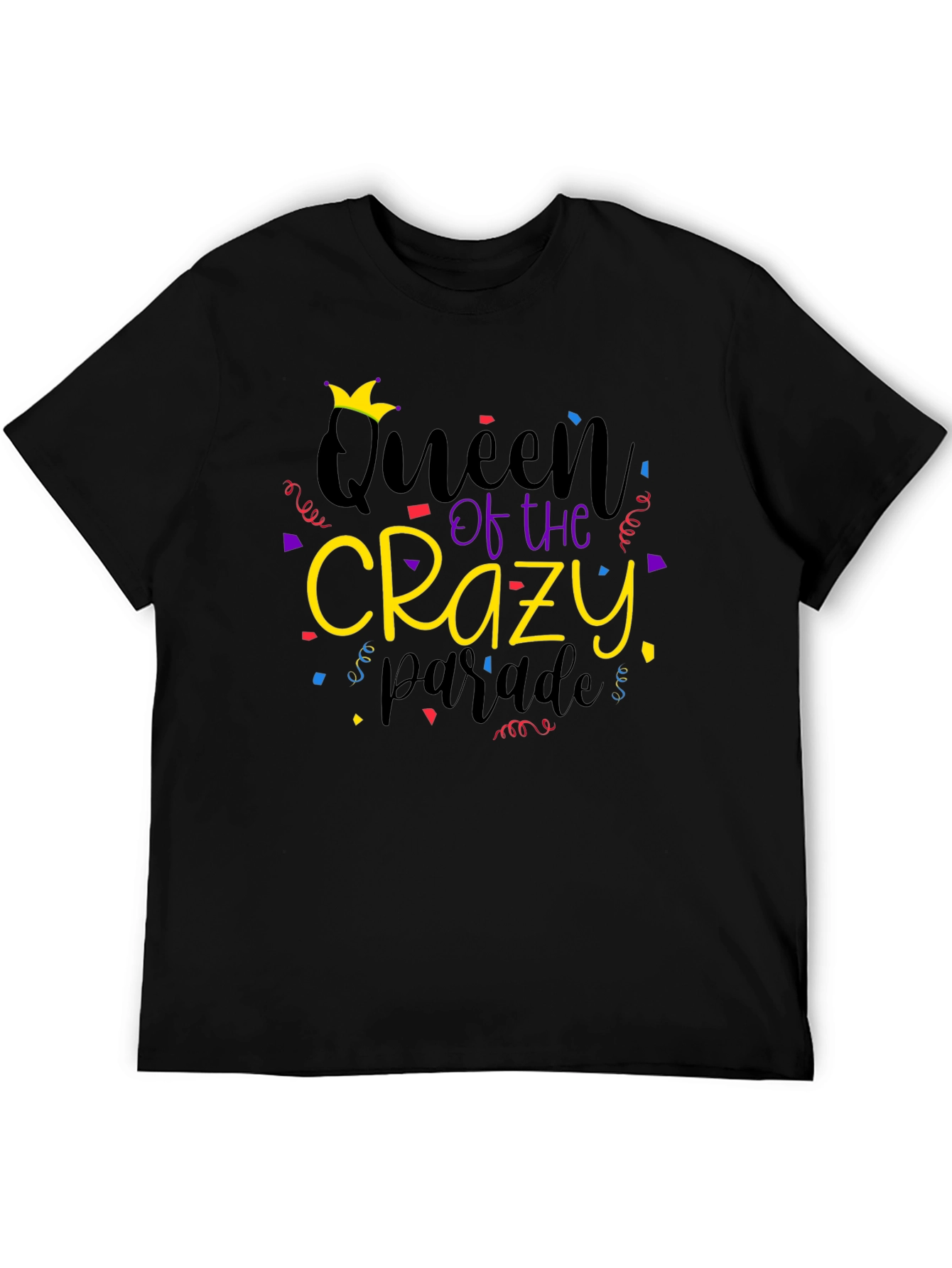 Queen of The Crazy Parade Graphic T-Shirt