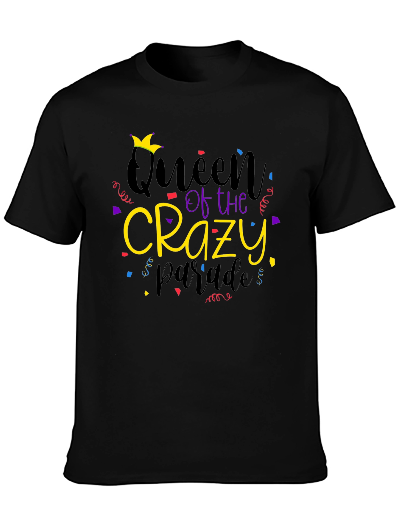 Queen of The Crazy Parade Graphic T-Shirt
