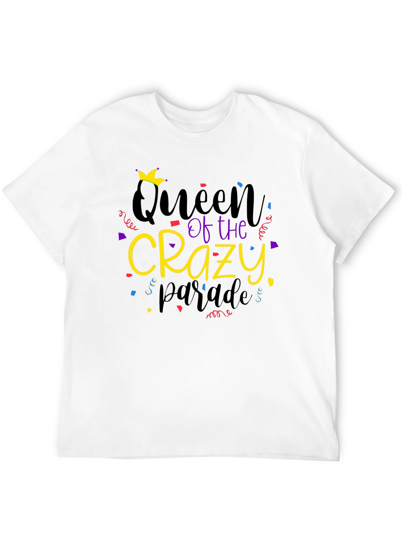 Queen of The Crazy Parade Graphic T-Shirt