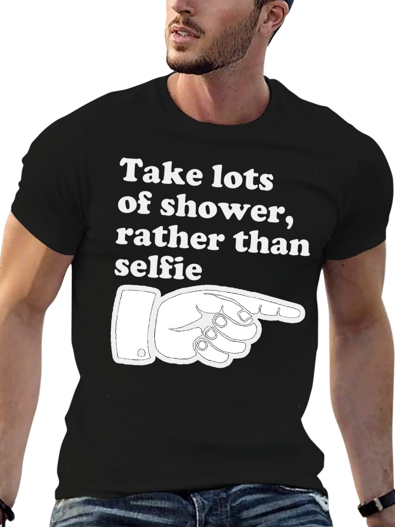 Shower Not Selfies T-Shirt