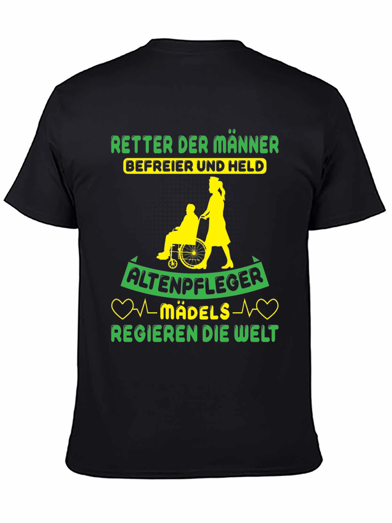Altenpfleger Mädels Regieren T-Shirt