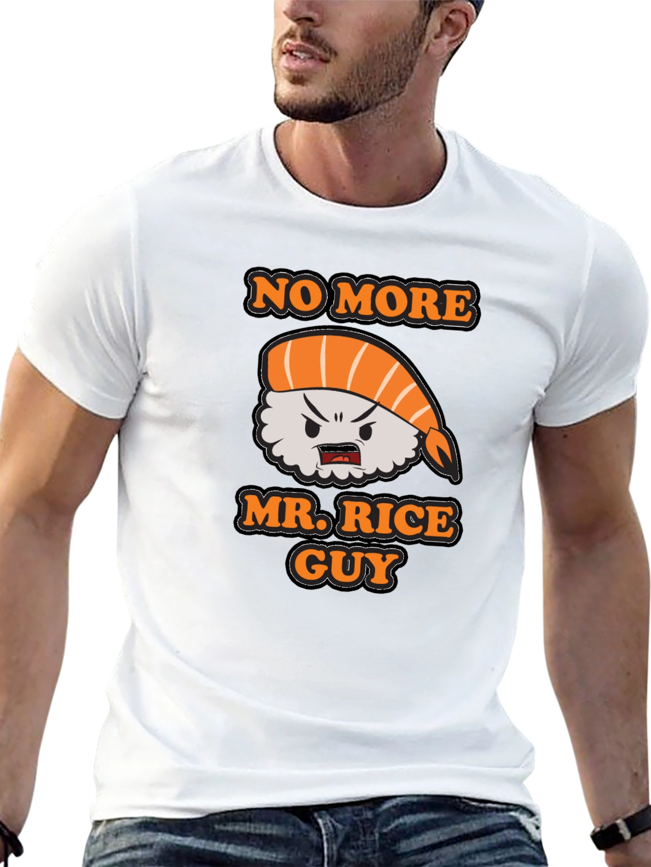 No More Mr. Rice Guy Sushi T-Shirt