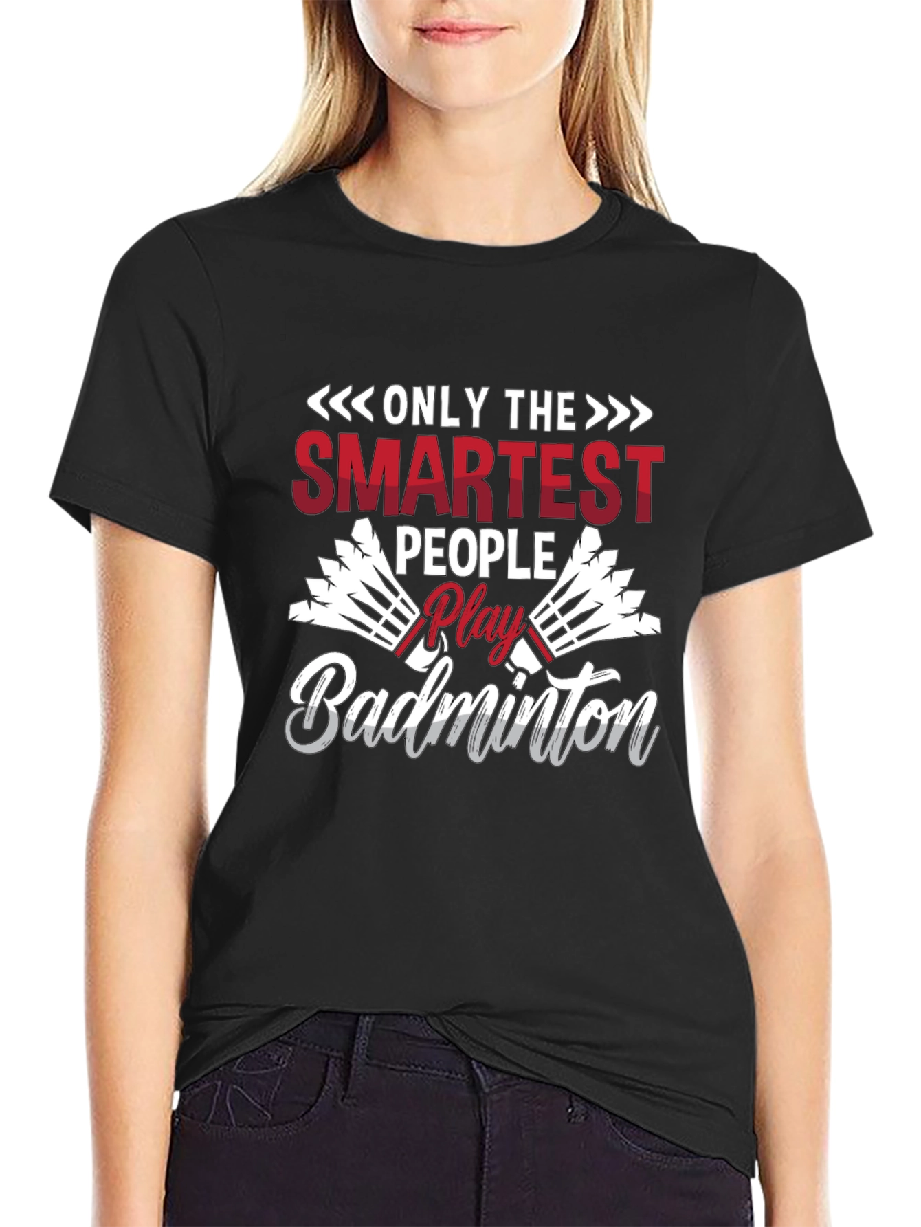 Smartest People Play Badminton T-Shirt