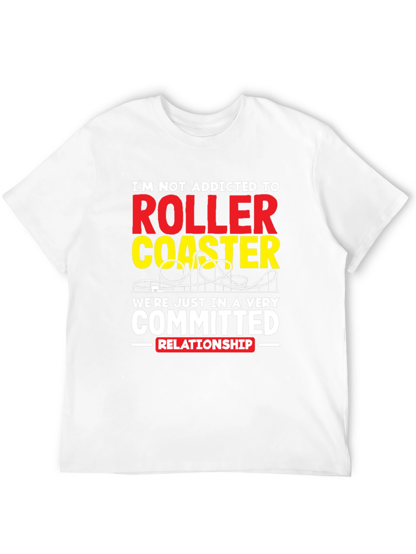 Roller Coaster Committed Relationship T-Shirt