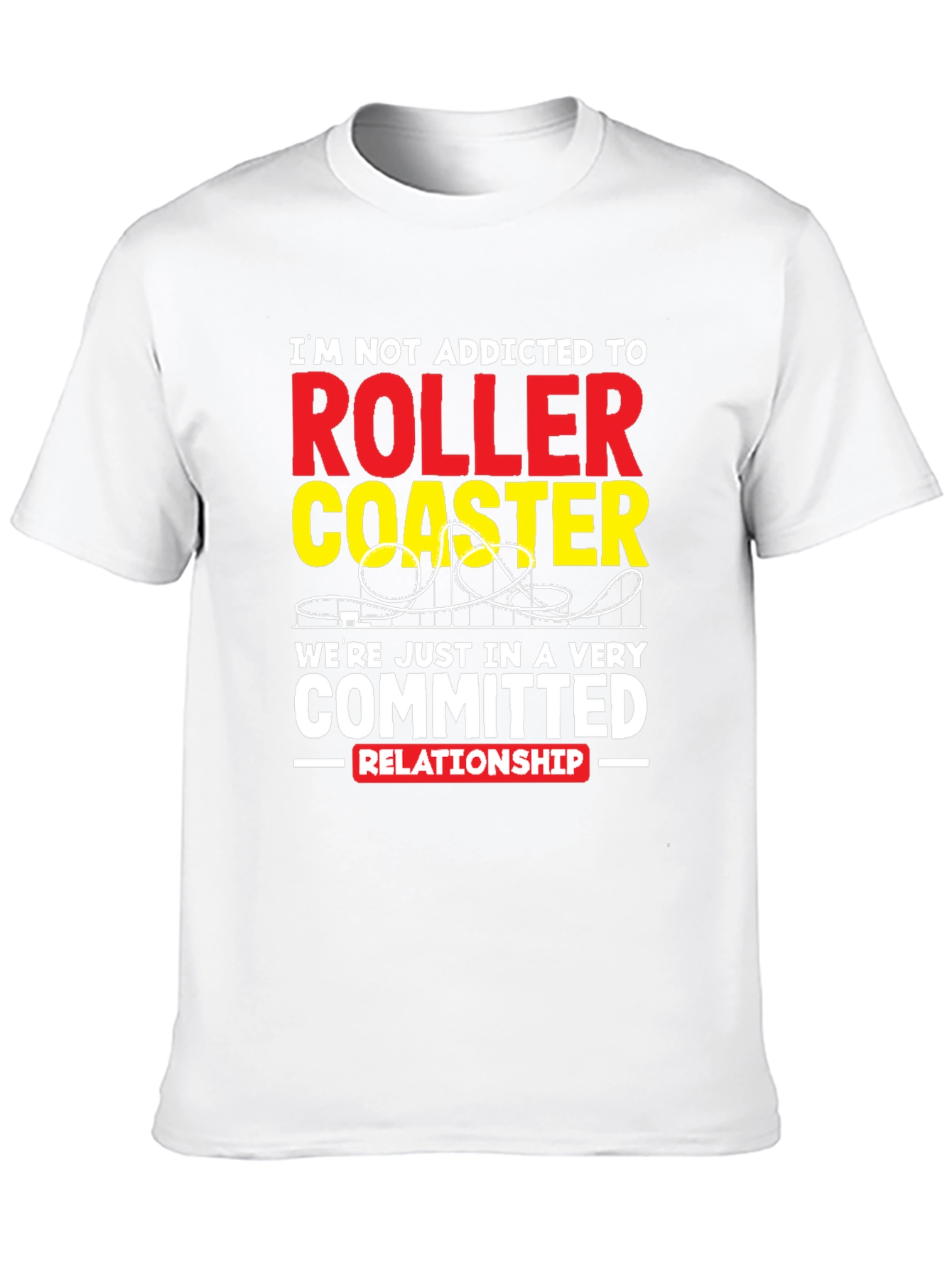 Roller Coaster Committed Relationship T-Shirt