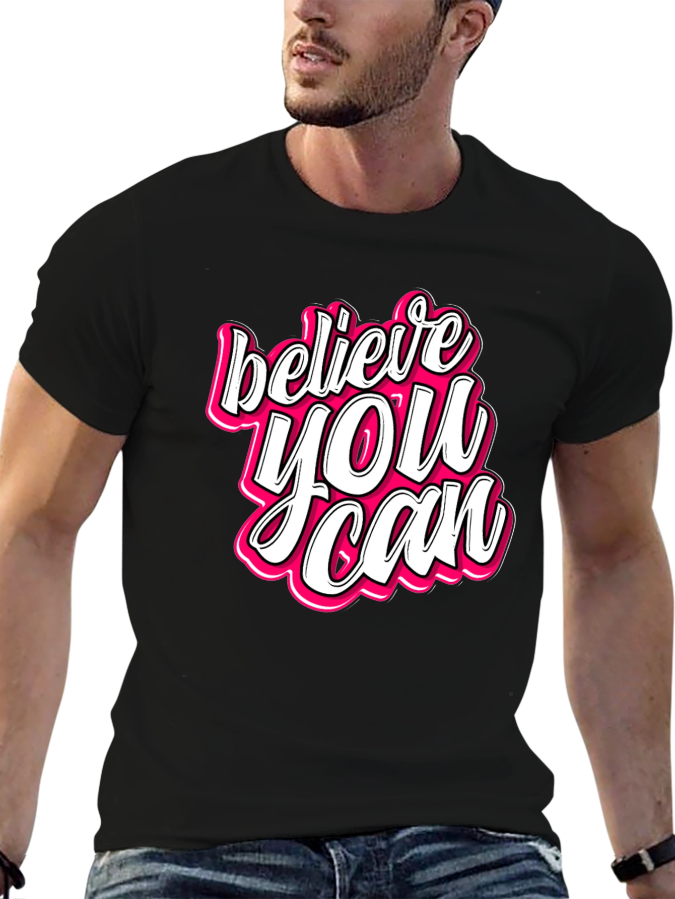 Believe You Can Graphic Tee - Motivational Black T-Shirt