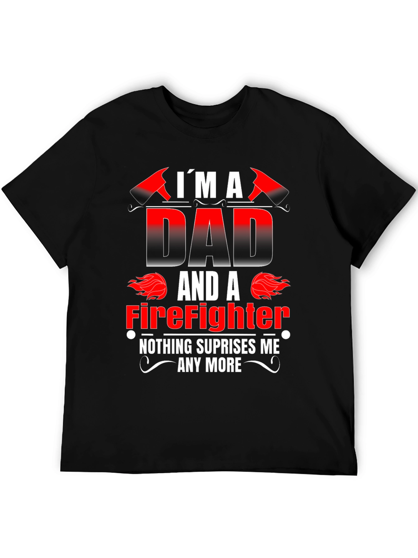 Dad Firefighter Graphic Tee - Novelty Gift