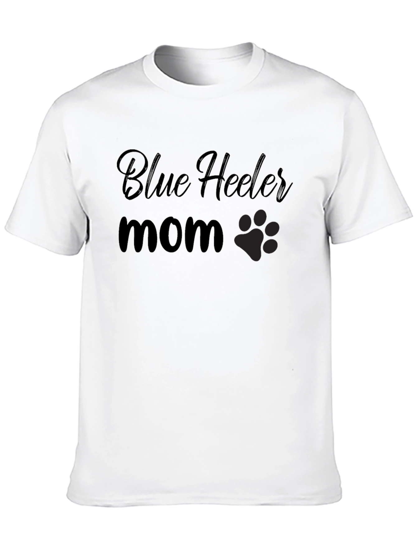 Blue Heeler Mom T-Shirt - Dog Lover Gift