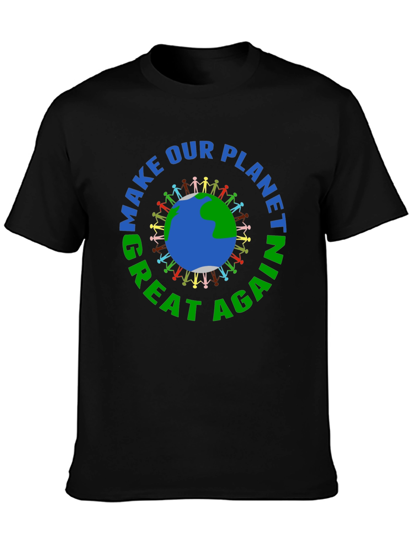 Make Our Planet Great Again T-Shirt - Earth Day