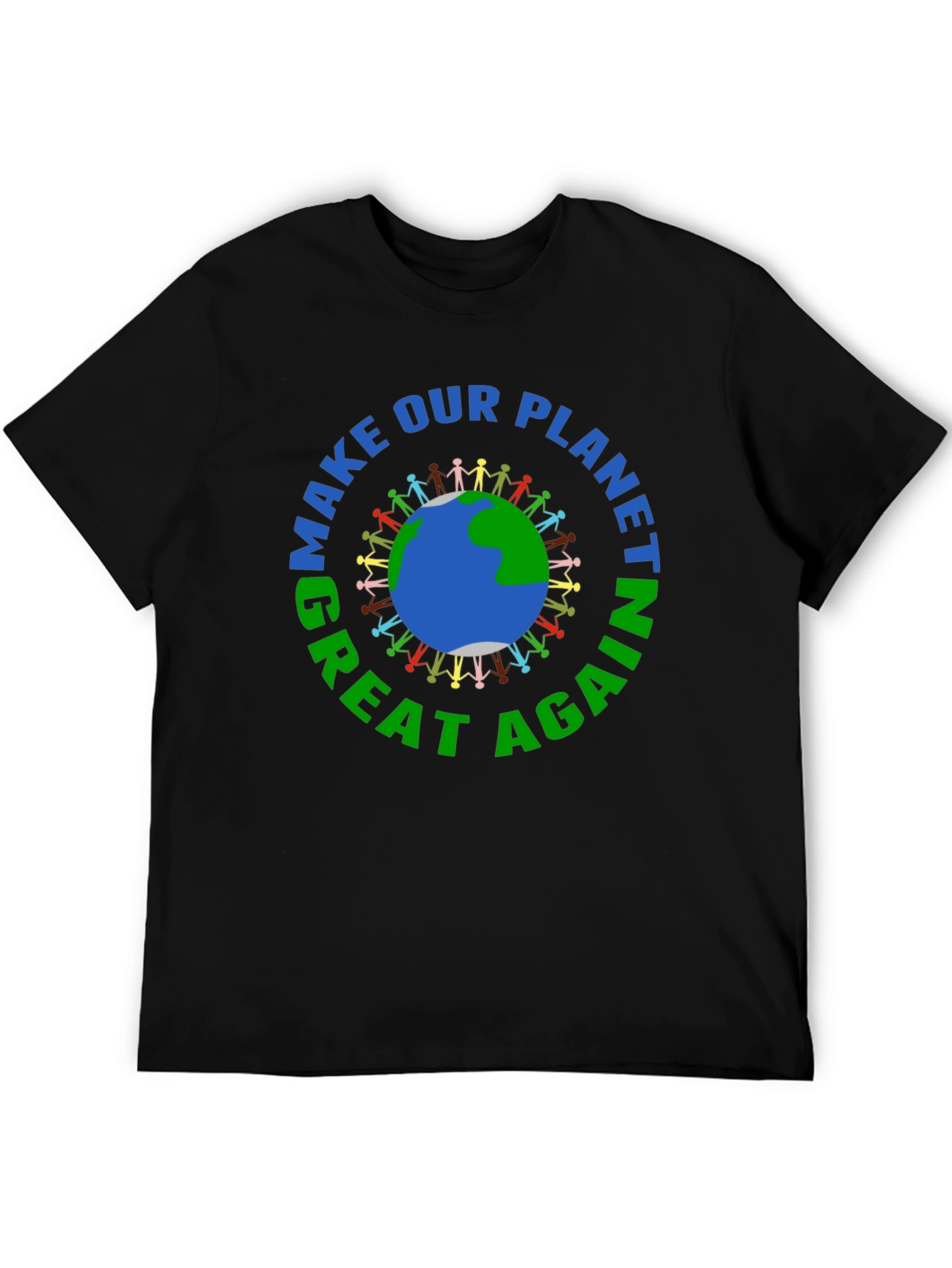 Make Our Planet Great Again T-Shirt - Earth Day