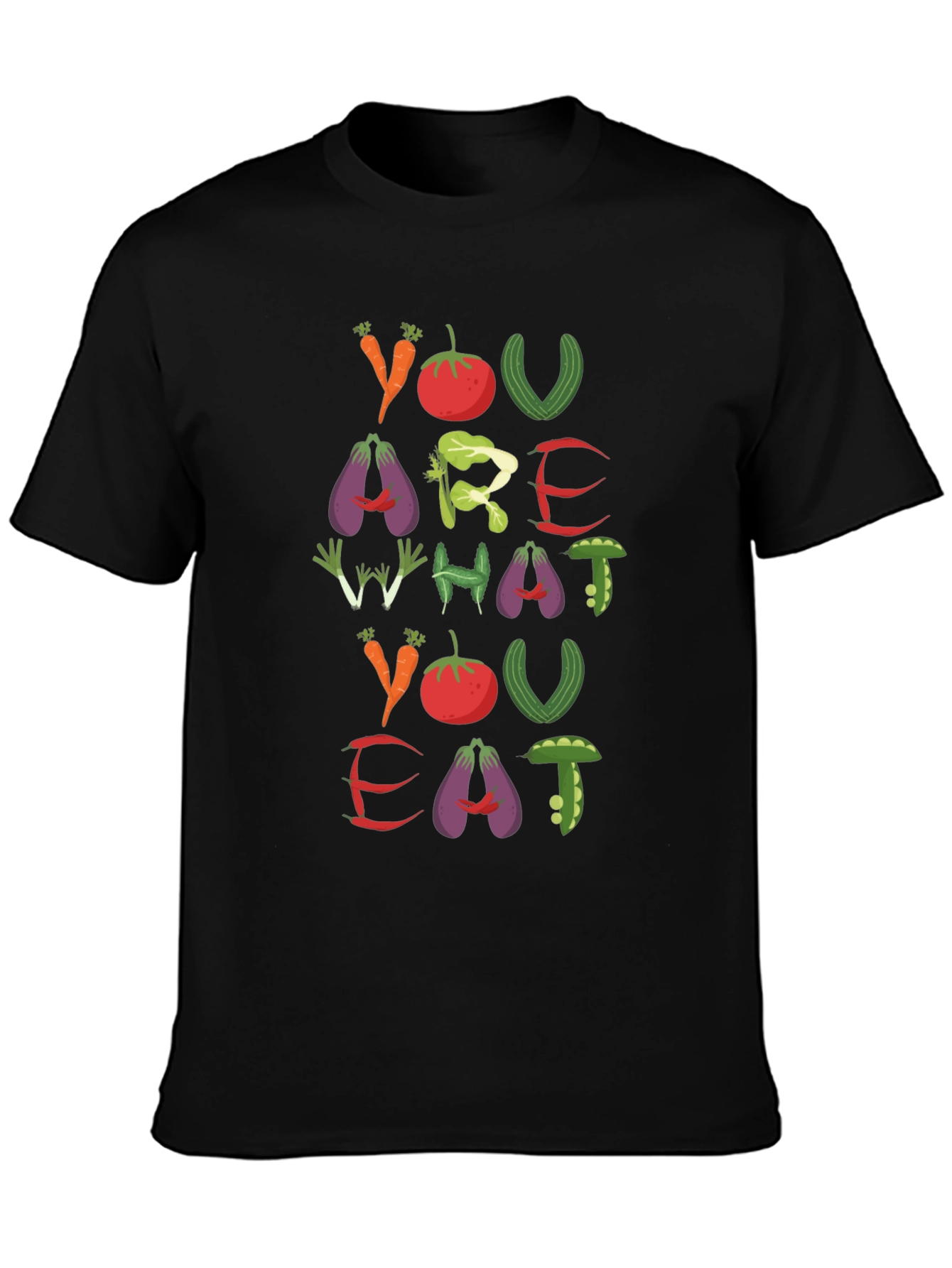 You Are What You Eat Vegan T-Shirt