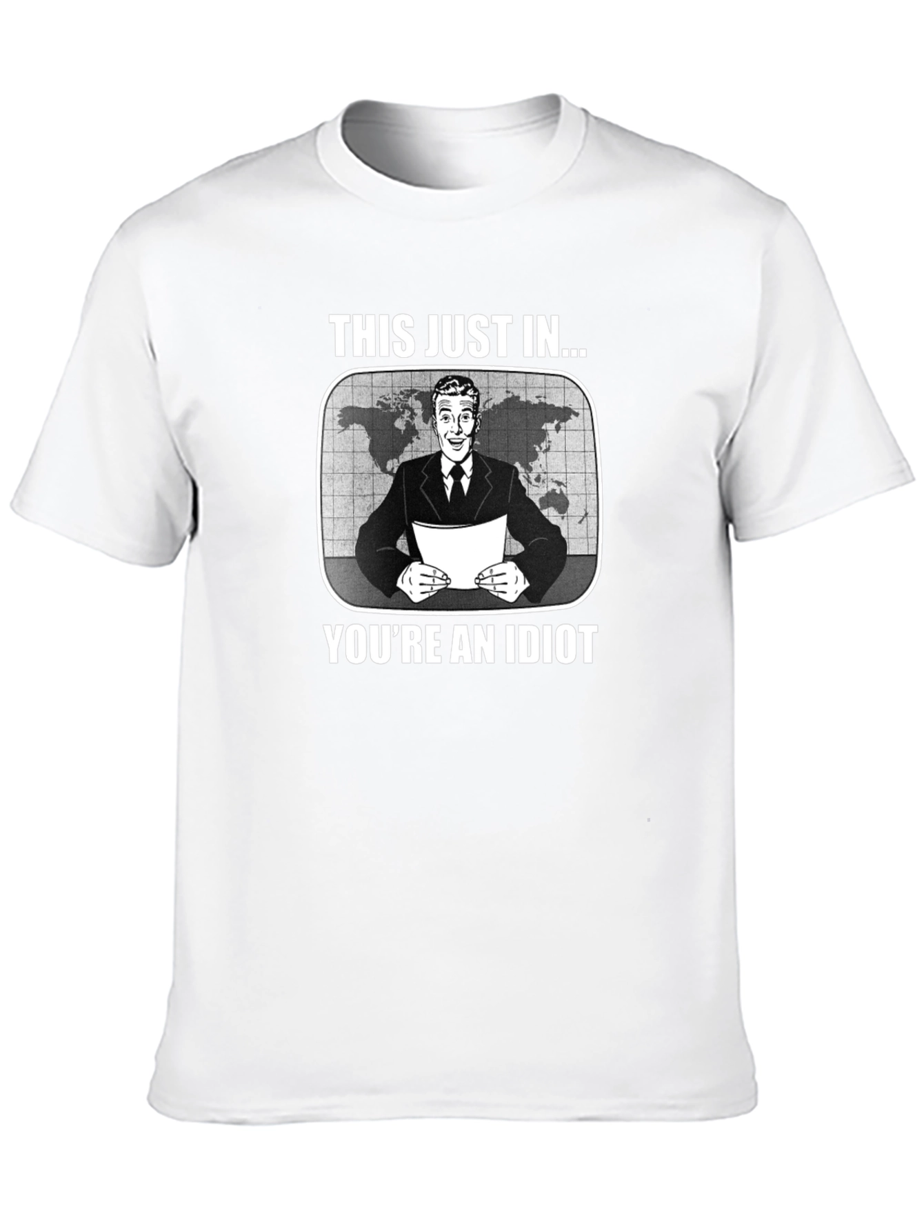 Funny This Just In Youre an Idiot Black T-Shirt