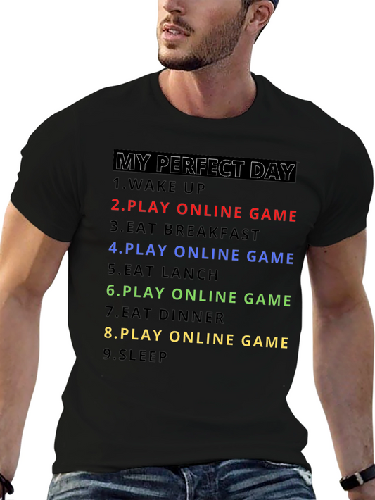 My Perfect Day Gamer T-Shirt