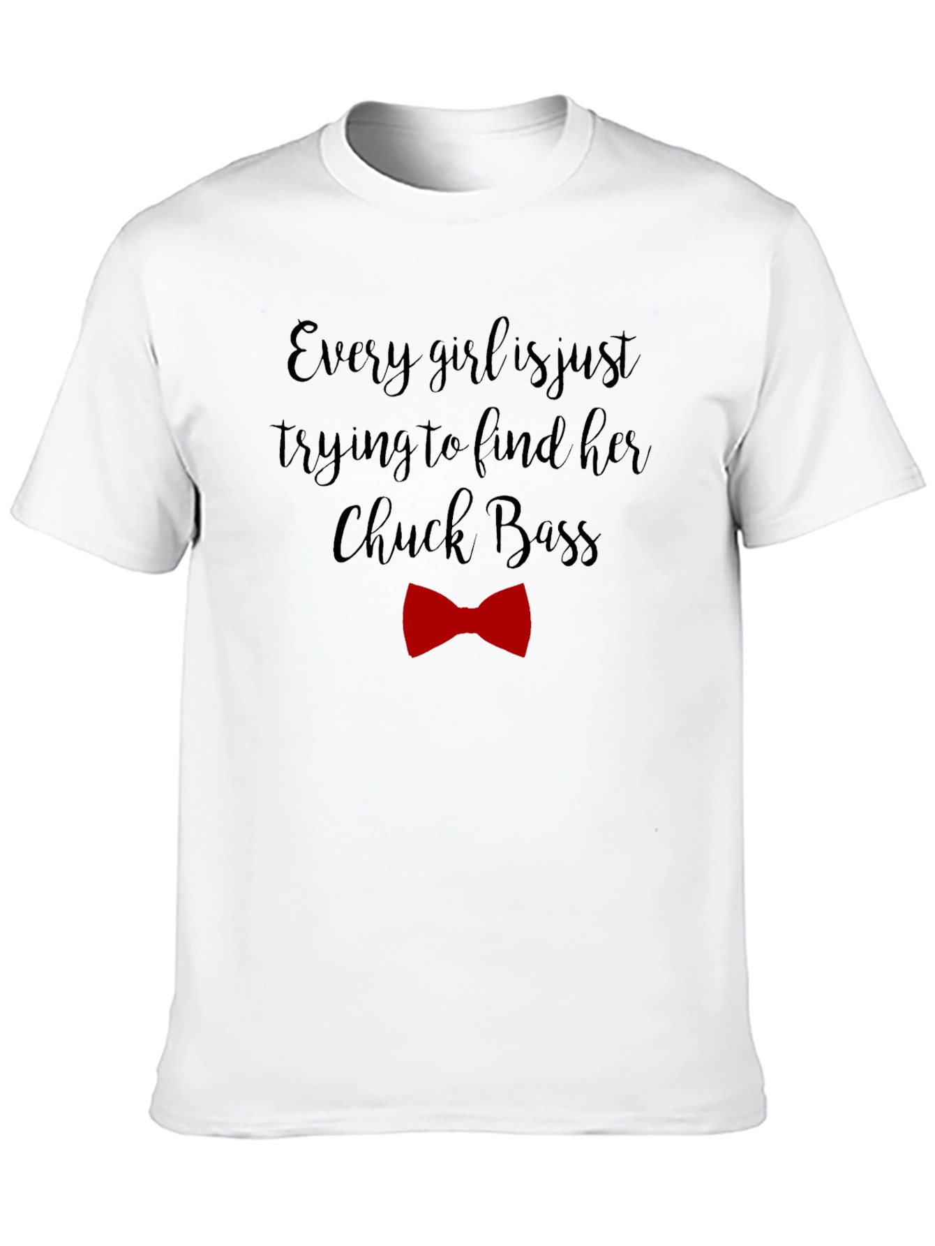 Every Girl Chuck Bass Graphic Tee