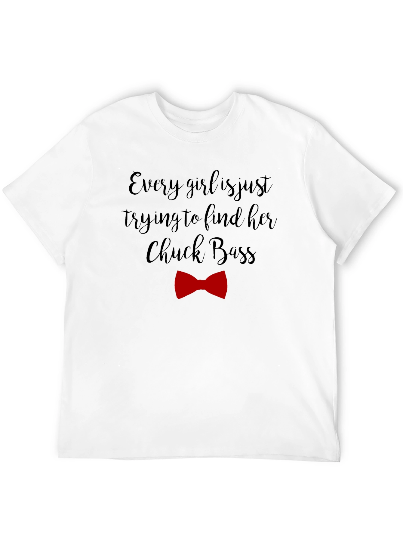Every Girl Chuck Bass Graphic Tee