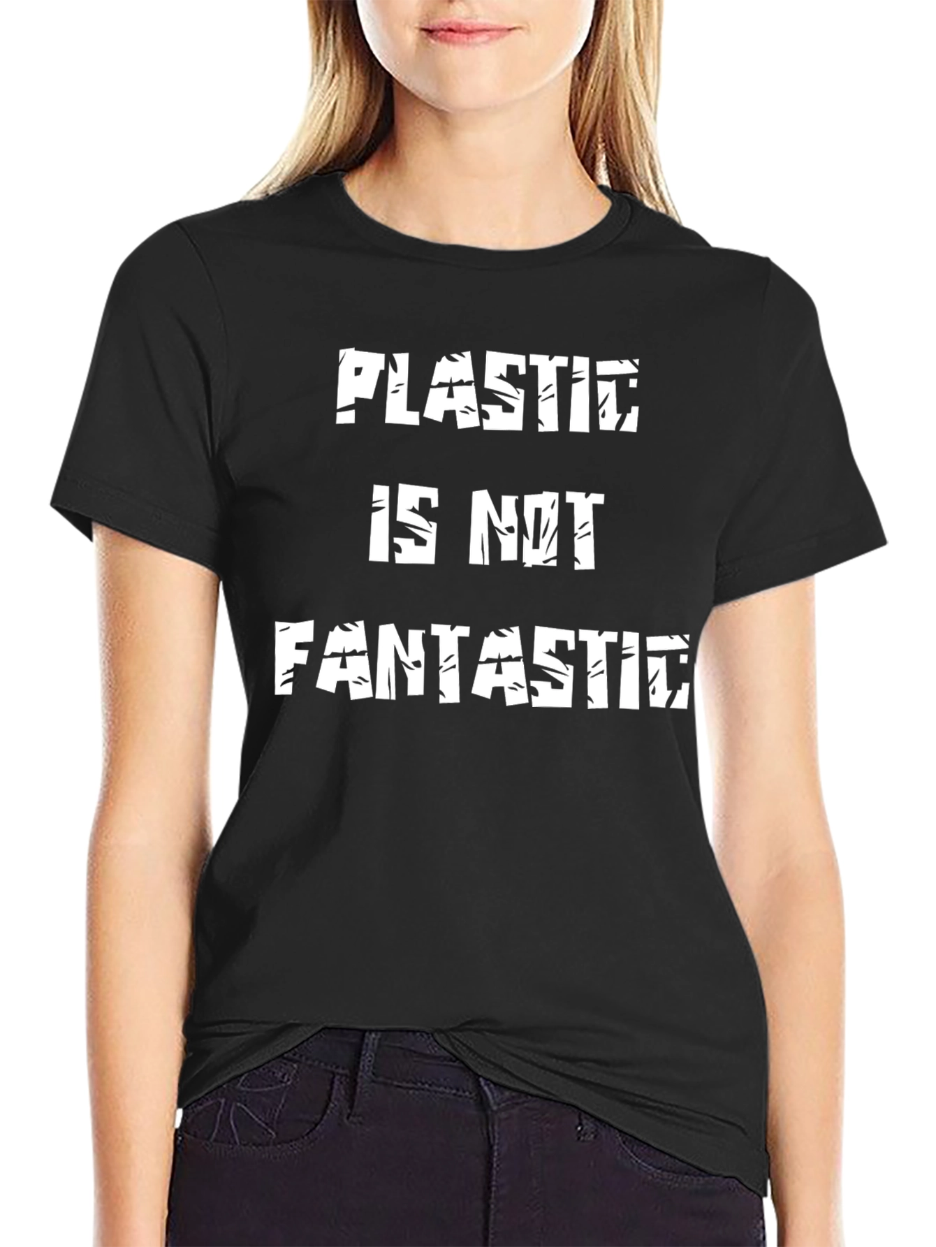 Plastic is Not Fantastic Graphic Tee