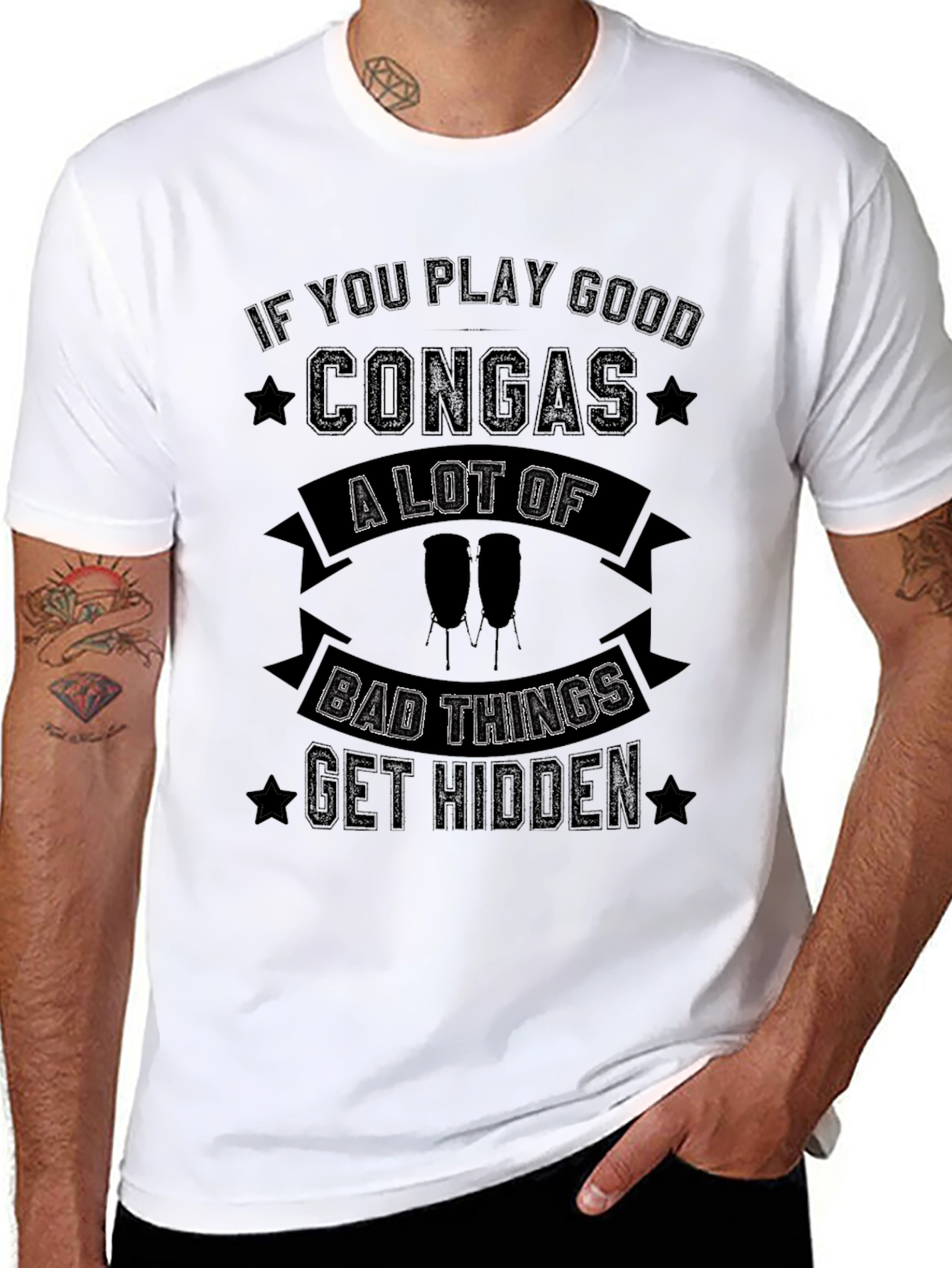 Conga Player T-Shirt - Bad Things Get Hidden