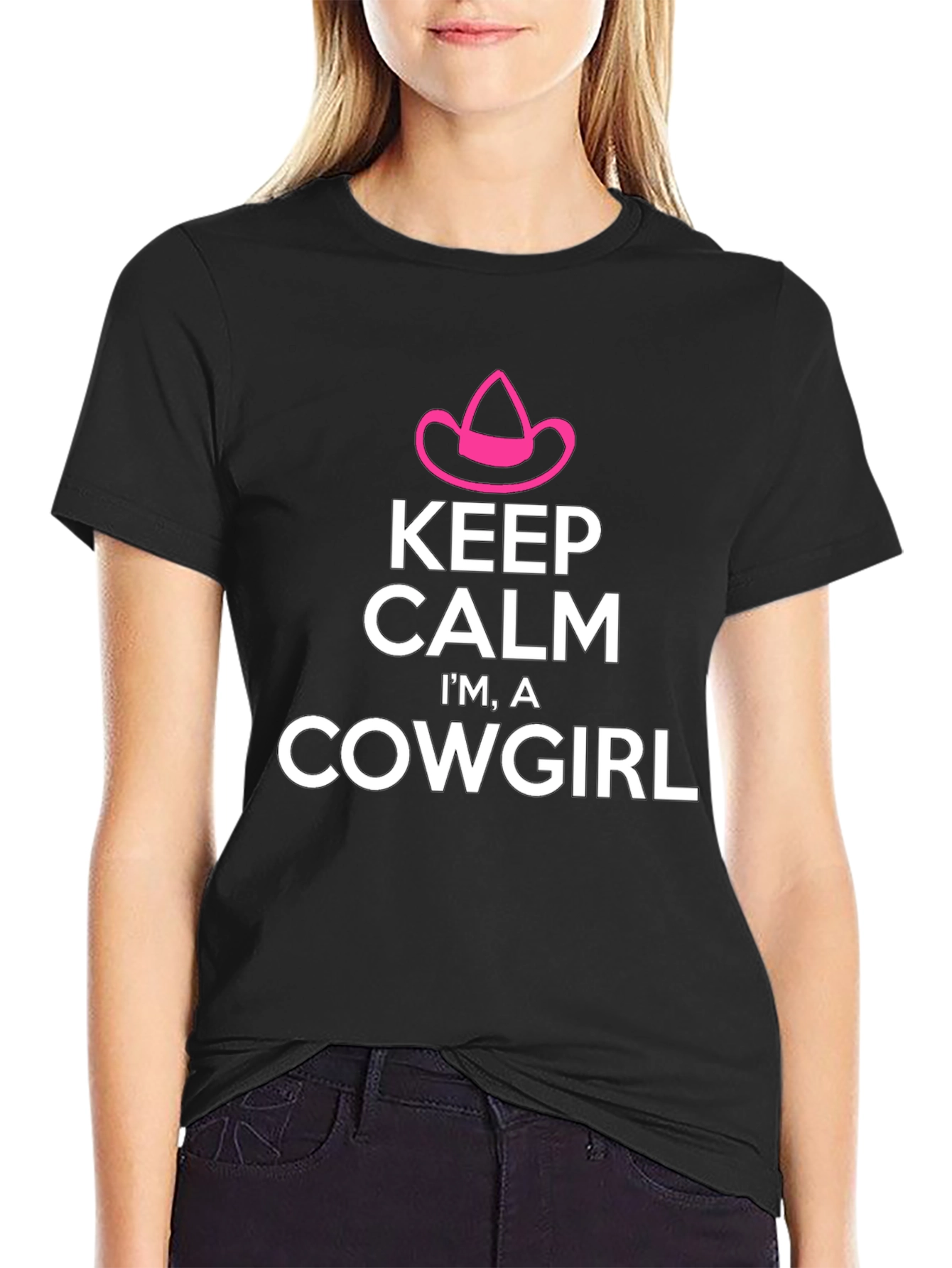 Keep Calm Im A Cowgirl T-Shirt