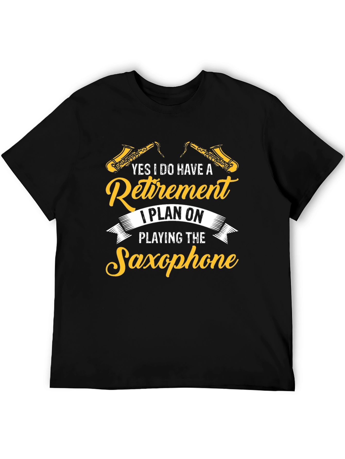 Saxophone Retirement Plan T-Shirt