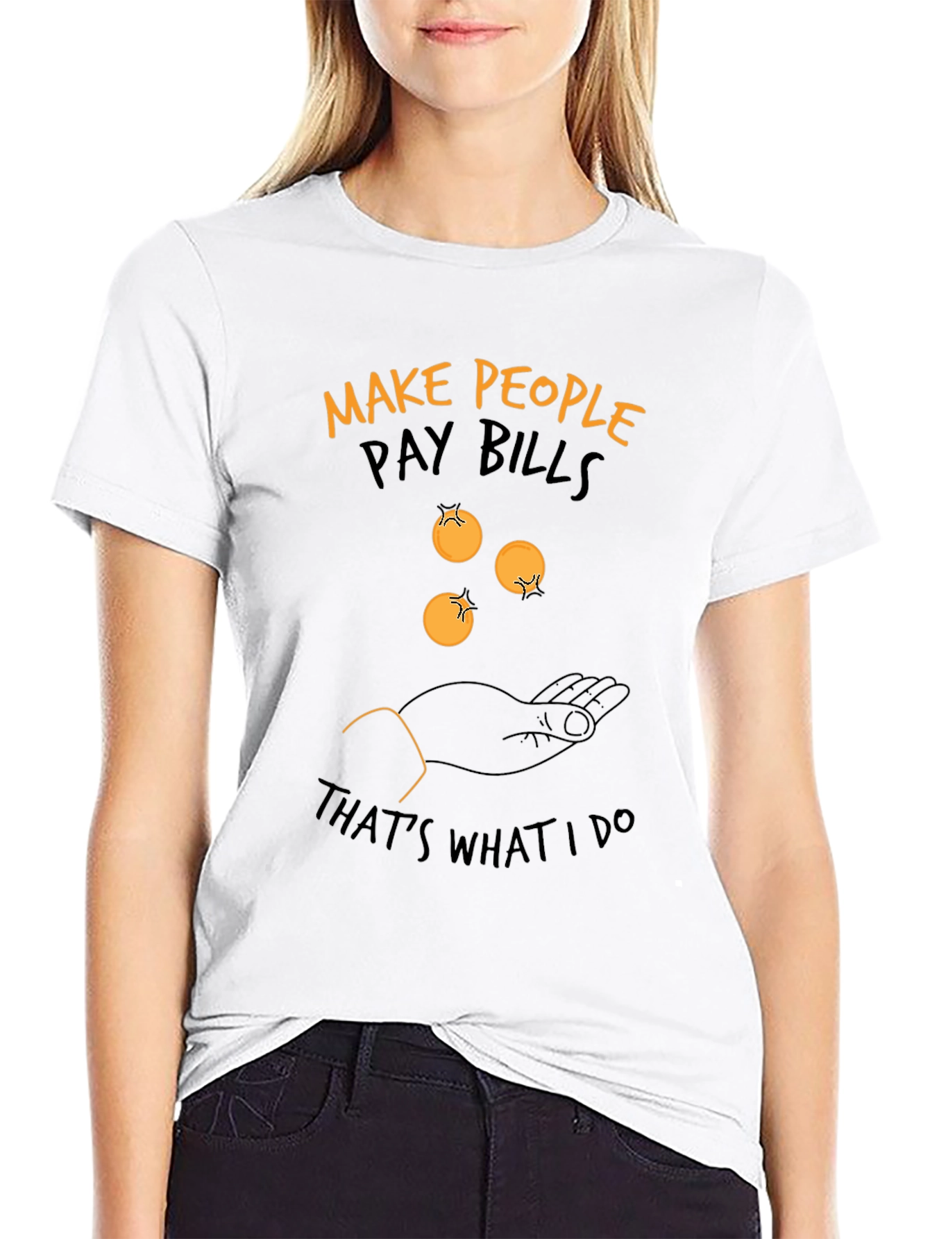 Make People Pay Bills T-Shirt