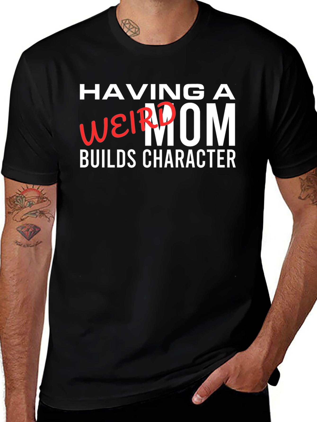 Having a Weird Mom Builds Character Graphic Tee