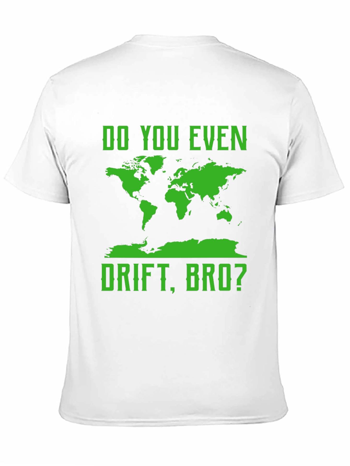 Do You Even Drift Bro? T-Shirt