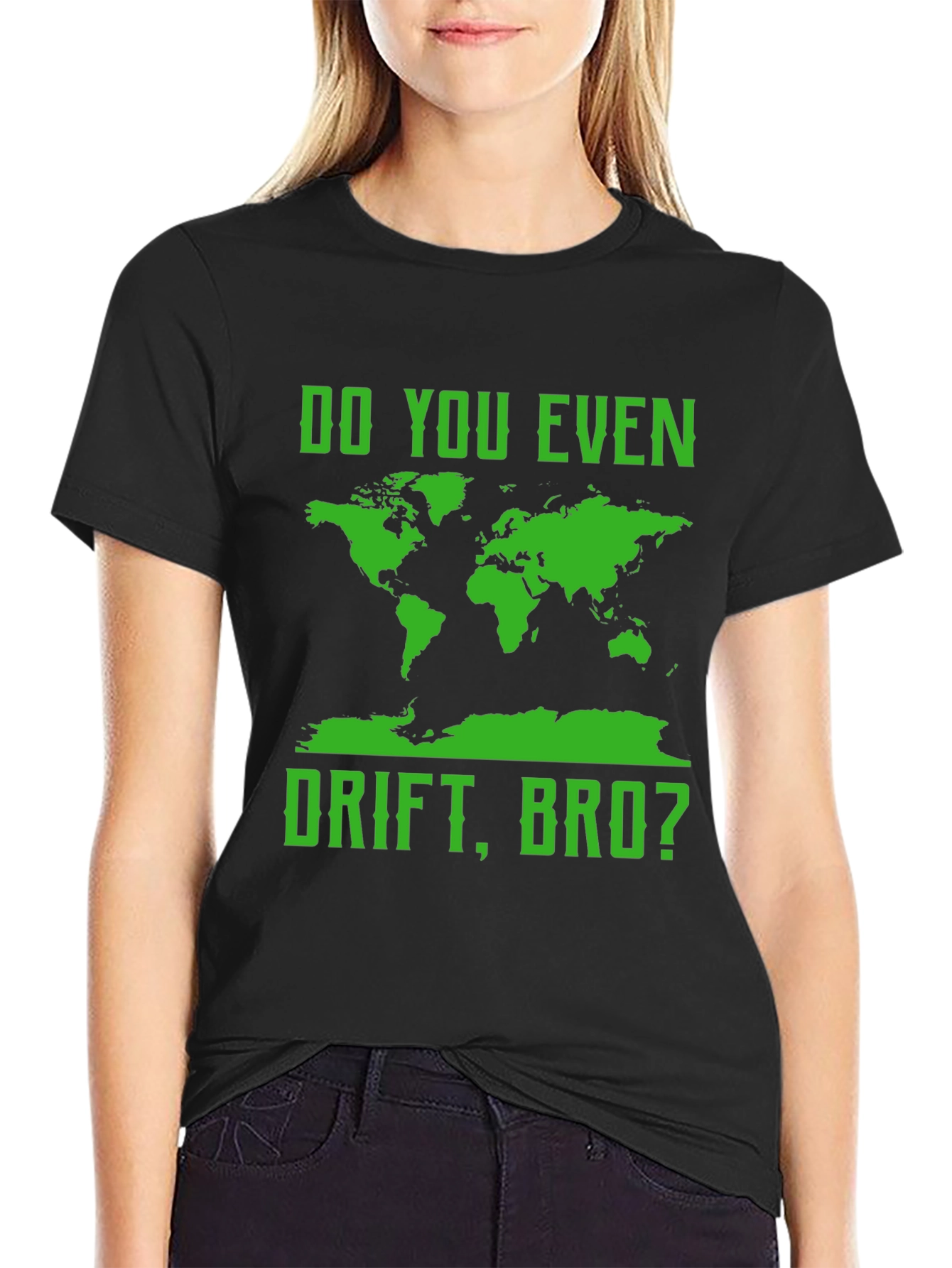 Do You Even Drift Bro? T-Shirt