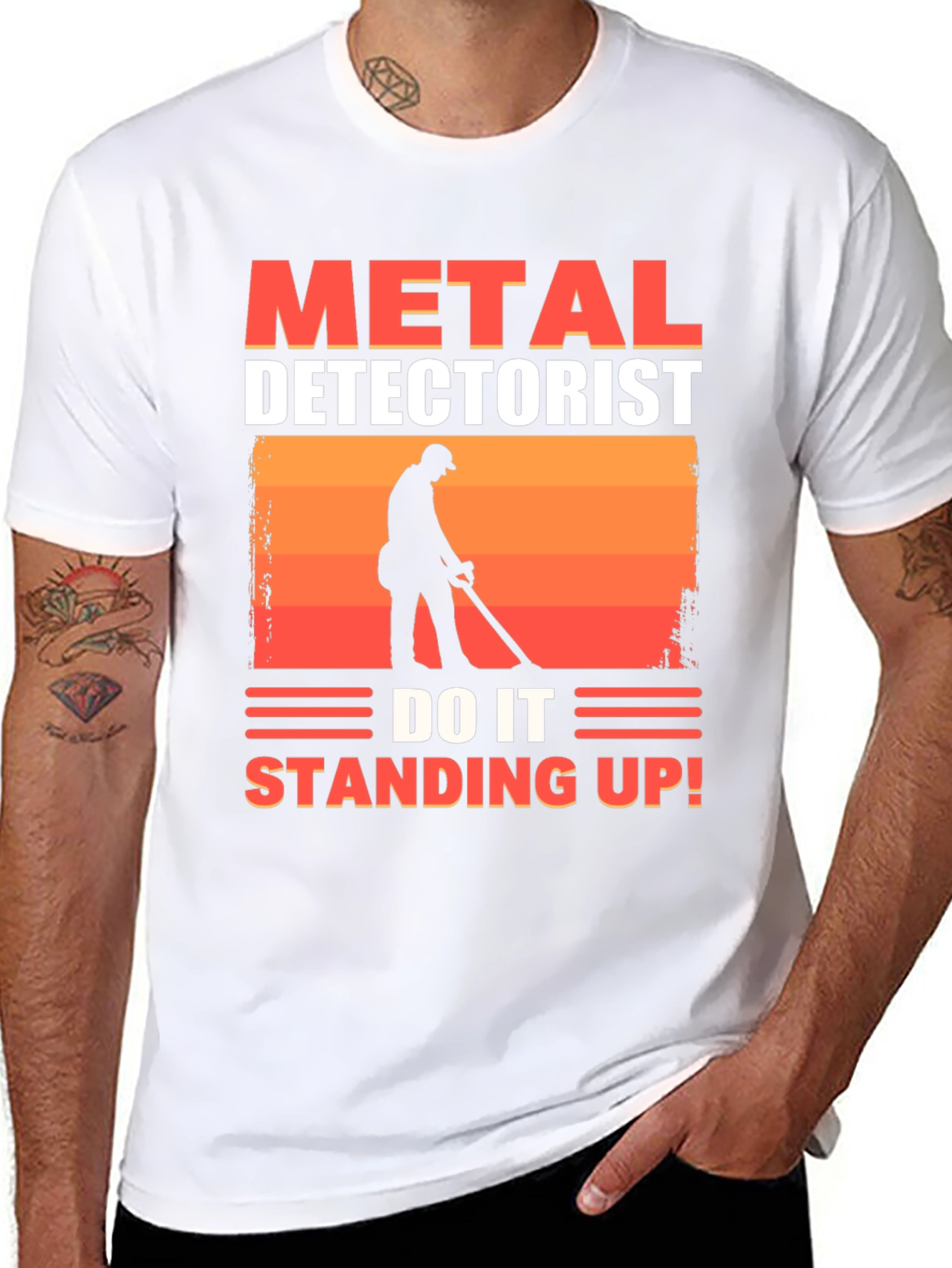 Metal Detectorist T-Shirt - Do It Standing Up!