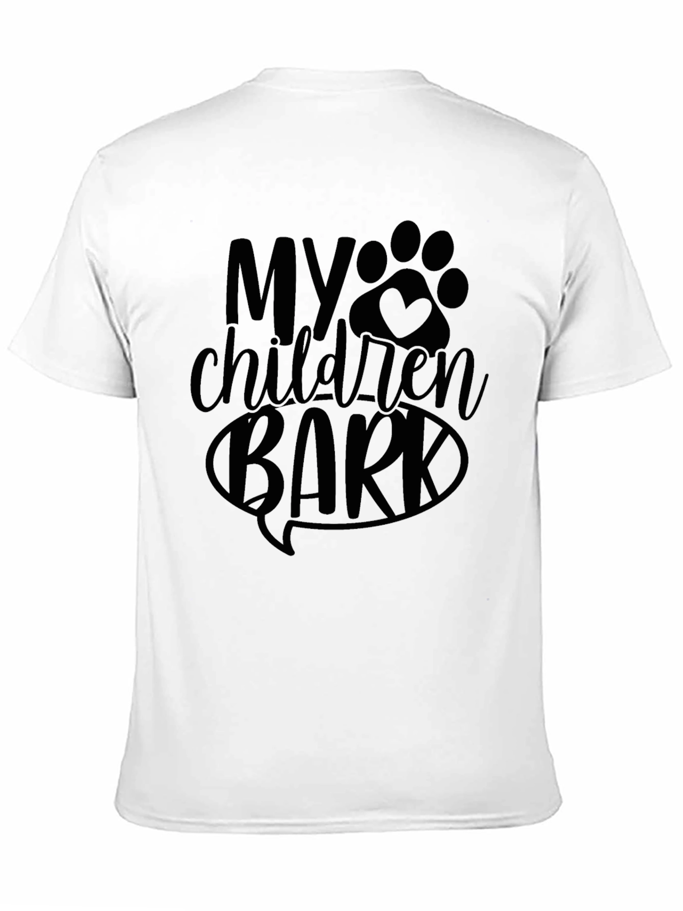My Children Bark T-Shirt - Dog Lover Tee