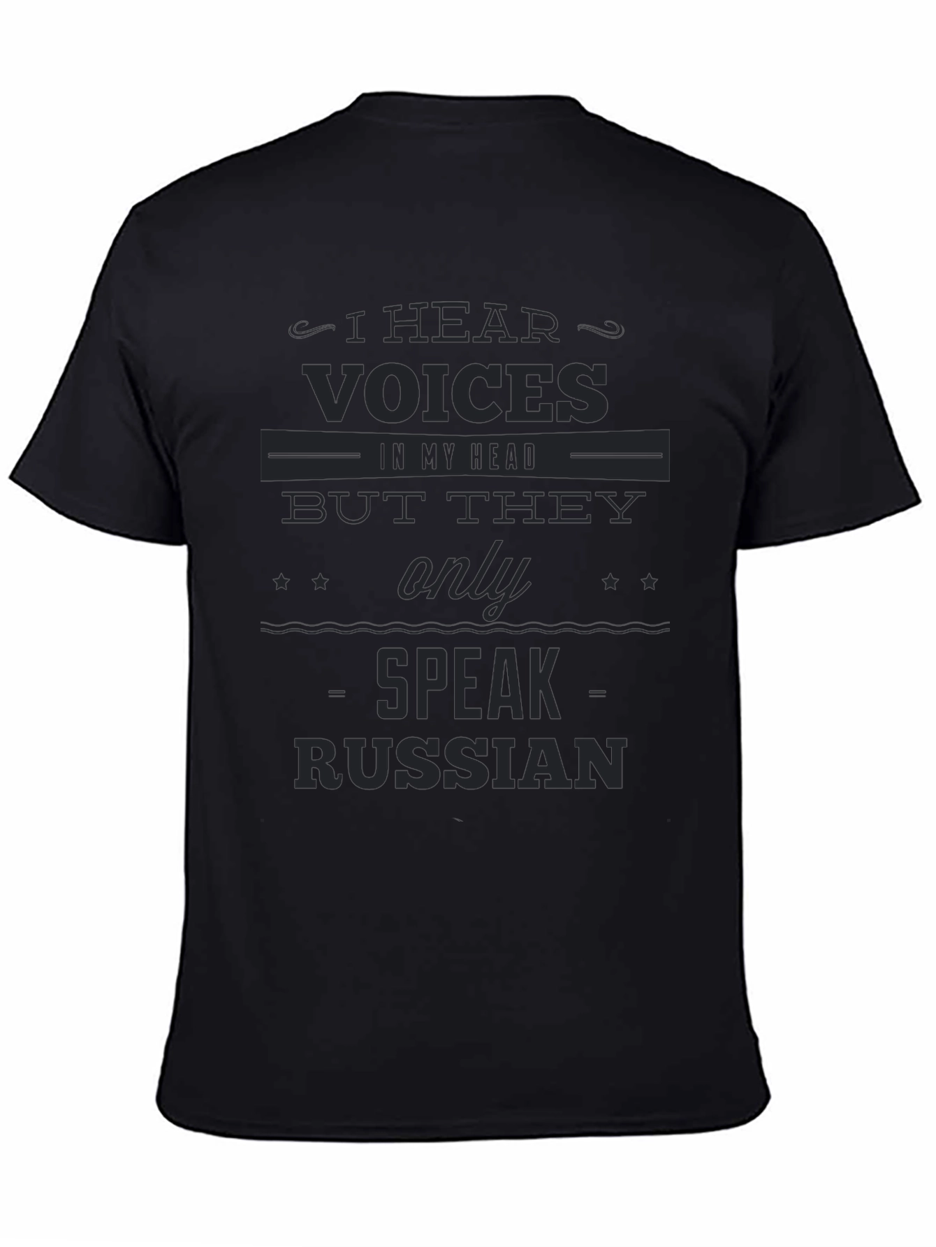 I Hear Voices They Speak Russian T-Shirt
