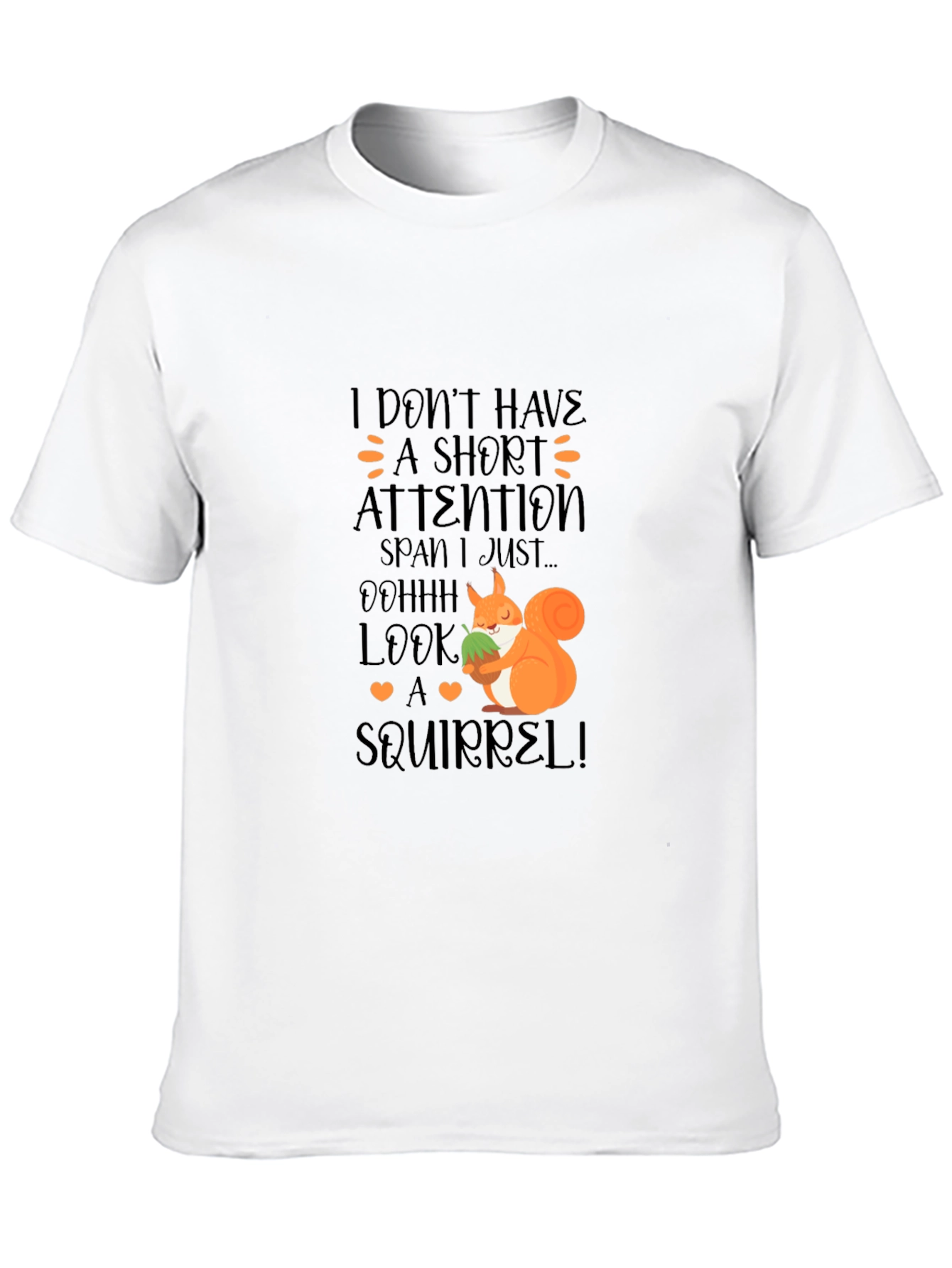Funny Squirrel T-Shirt - Short Attention Span