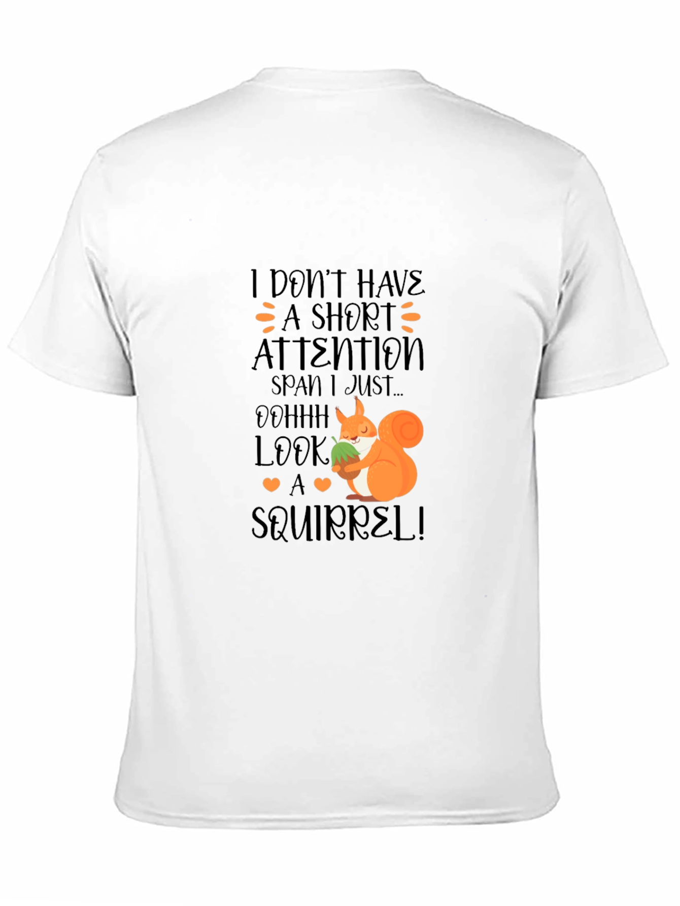 Funny Squirrel T-Shirt - Short Attention Span