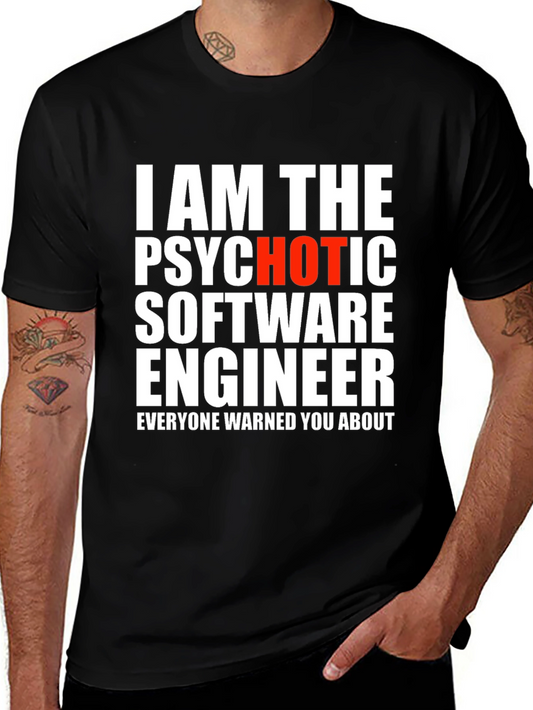 Psychotic Software Engineer T-Shirt