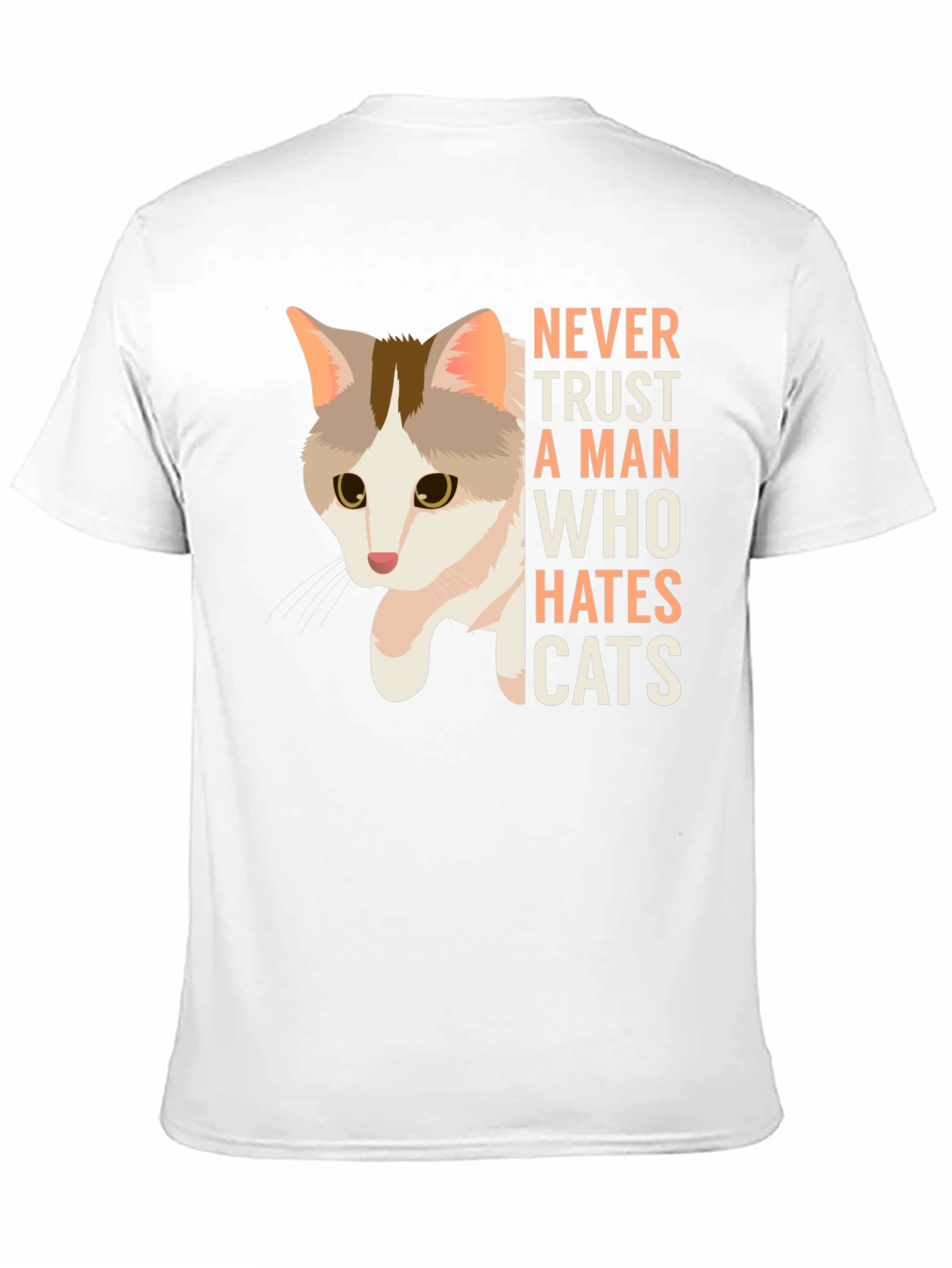 Never Trust Cat Haters Graphic T-Shirt