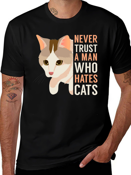 Never Trust Cat Haters Graphic T-Shirt