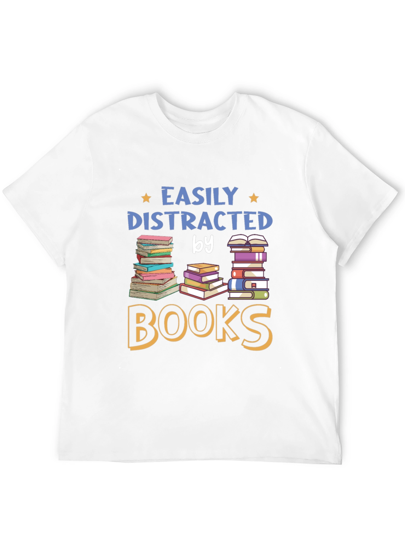 Easily Distracted by Books T-Shirt