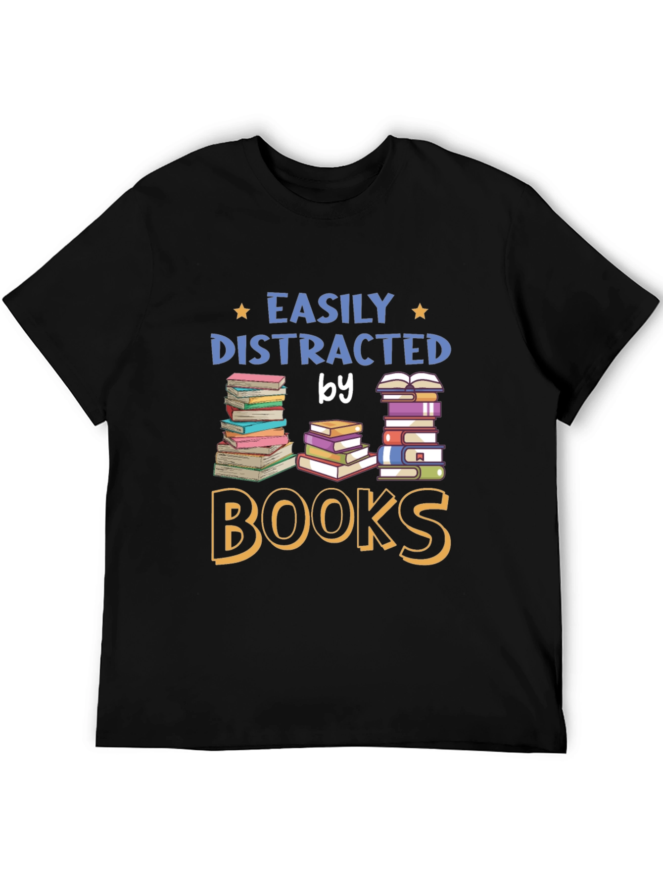 Easily Distracted by Books T-Shirt