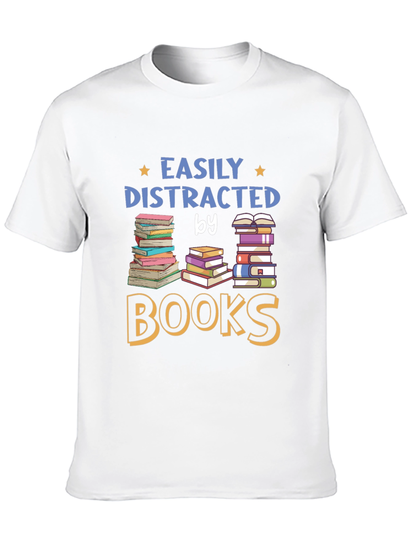 Easily Distracted by Books T-Shirt