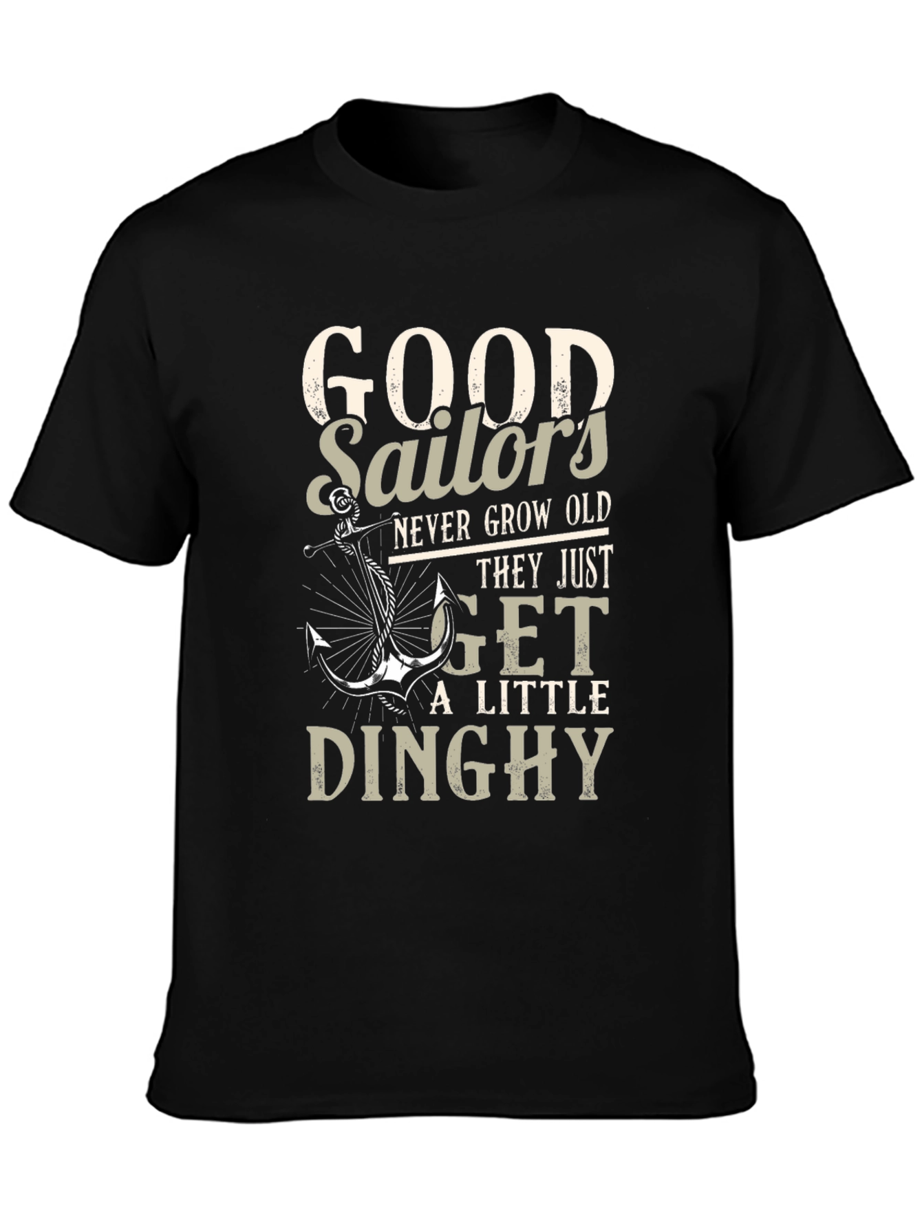 Good Sailors Never Grow Old T-Shirt