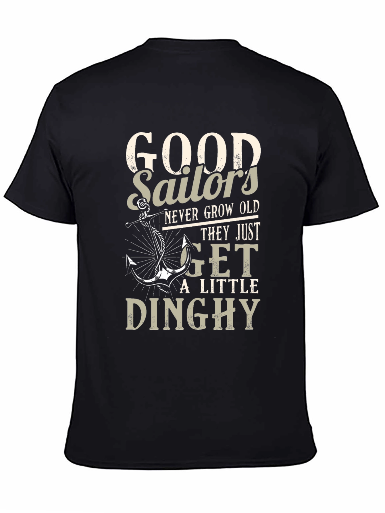 Good Sailors Never Grow Old T-Shirt